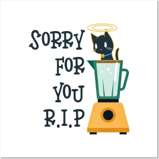 rest in peace blender cat we are sorry Posters and Art